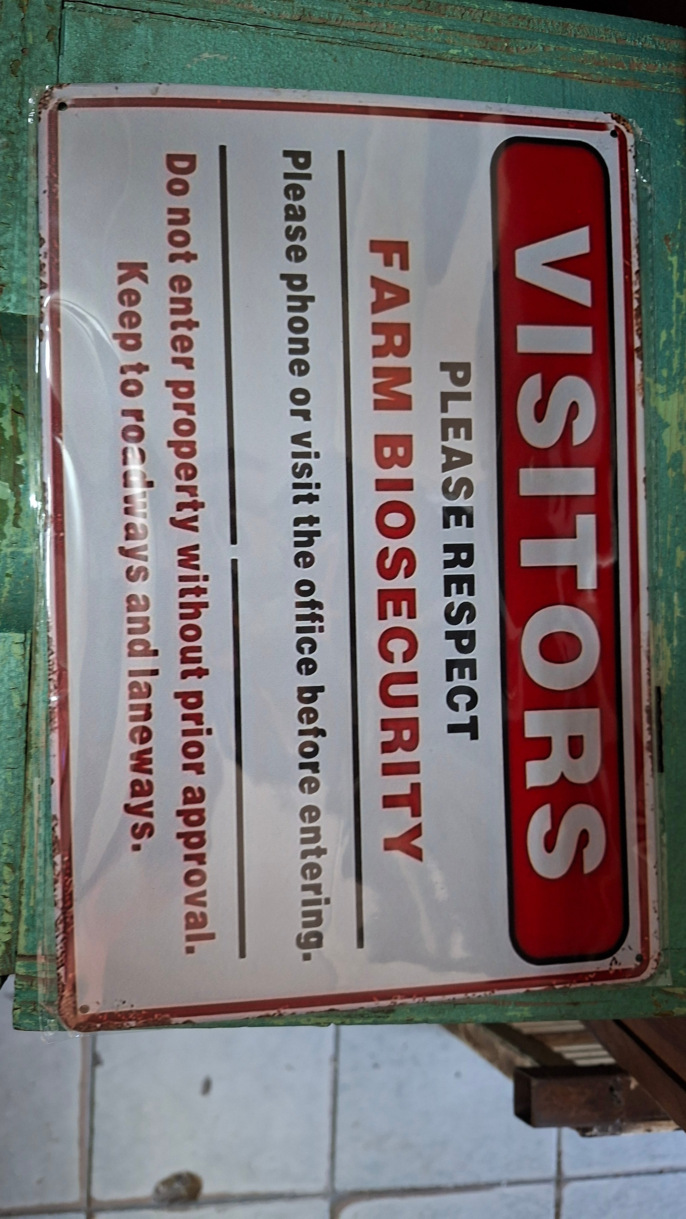 Visitors: "Please Respect Farm Biosecurity" Metal Sign